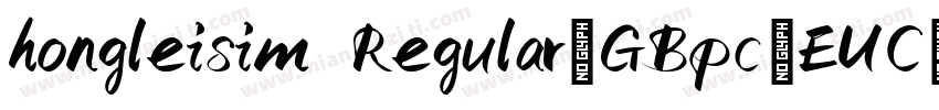 hongleisim Regular-GBpc-EUC-H字体转换